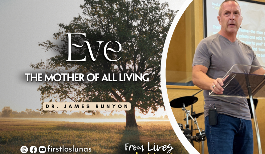 Eve | The Mother of All Living | Genesis 2:20-25